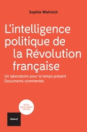 L intelligence politique de la Révolution française