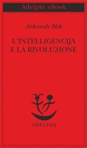 L intelligencija e la rivoluzione