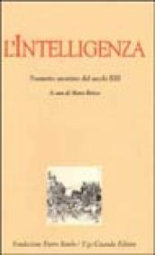 L intelligenza. Poemetto anonimo del secolo XIII