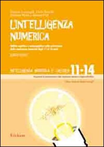 L'intelligenza numerica. 4: Abilità cognitive e metacognitive nella costruzione della cono...