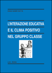 L interazione educativa e il clima positivo nel gruppo classe
