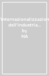 L internazionalizzazione dell industria alimentare