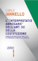 L interpretatio abrogans dell art. 32 della Costituzione. L obbligo vaccinale per il Sars-Cov-2 e le ordinanze di rinvio alla Consulta