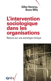 L intervention sociologique dans les organisations