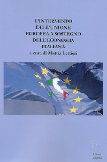 L'intervento dell'Unione Europea a sostegno dell'economia italiana