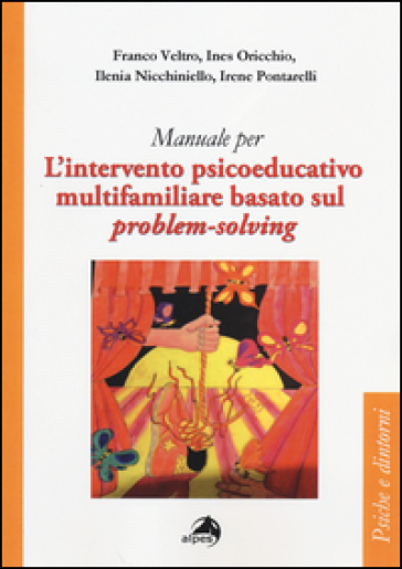 L'intervento psicoeducativo multifamiliare basato sul problem-solving - Franco Veltro