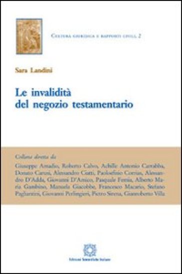 Le invalidità del negozio testamentario - Sara Landini