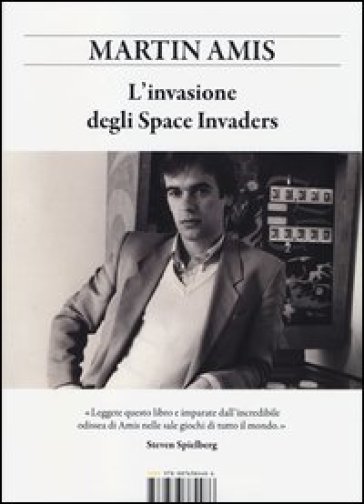 L'invasione degli Space Invaders - Martin Amis