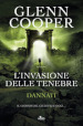 L invasione delle tenebre. Dannati