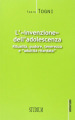 L invenzione dell adolescenza. Ritualità, pudore, tenerezza e 