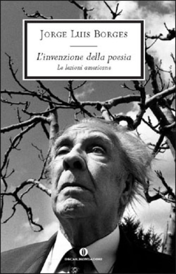 L'invenzione della poesia. Le lezioni americane - Jorge Luis Borges