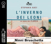 L inverno dei Leoni. La saga dei Florio letto da Ninni Bruschetta. Audiolibro. CD Audio formato MP3