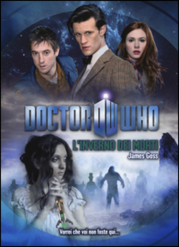 L'inverno dei morti. Doctor Who - James Goss