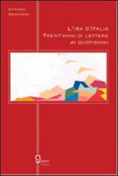 L ira d Italia. Trent anni di lettere ai quotidiani