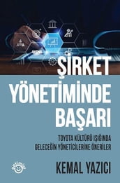 irket Yönetiminde Baar - Toyota Kültürü Inda Gelecein Yöneticilerine Öneriler