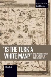  is The Turk A White Man? 