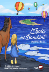 L isola dei bambini. Storia di Bì