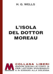 L isola del dottor Moreau. Ediz. a caratteri grandi