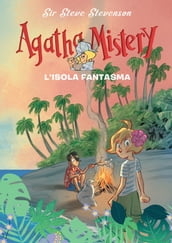 L isola fantasma. Agatha Mistery