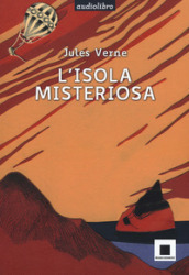 L isola misteriosa. Ediz. ad alta leggibilità letto da Pierfrancesco Poggi. Con CD-Audio