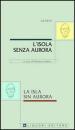 L isola senza aurora-La isla sin aurora