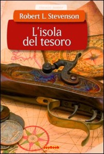 L'isola del tesoro. Ediz. illustrata - Robert Louis Stevenson