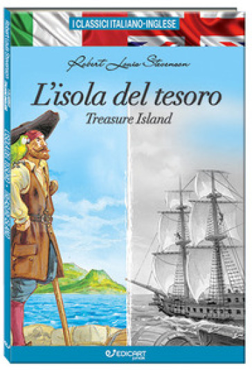 L'isola del tesoro-Treasure island. Ediz. bilingue - Robert Louis Stevenson