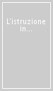 L istruzione in un comune rurale fra Otto e Novecento