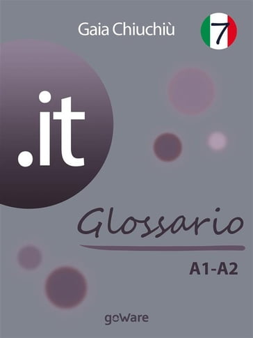 .it 7  Glossario A1-A2 - Gaia Chiuchiù