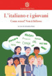 L italiano e i giovani. Come scusa? Non ti followo