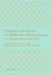 L italiano e la scienza tra Medioevo e Rinascimento. Le vie della lingua, della letteratura, dell arte