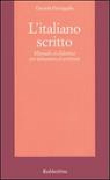 L'italiano scritto. Manuale di didattica per laboratori di scrittura - Daniela Pietragalla