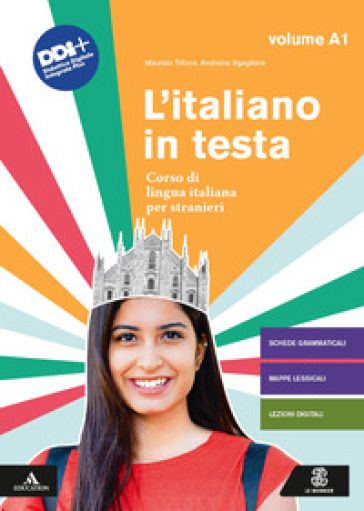 L'italiano in testa. Corso di lingua italiana per stranieri. A1. - Maurizio Trifone - Andreina Sgaglione