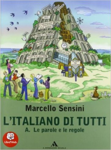 L'italiano di tutti. A-B-Prove. Per la Scuola media. Con CD-ROM - Marcello Sensini