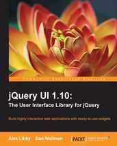 jQuery UI 1.10: The User Interface Library for jQuery