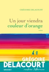 Un jour viendra couleur d orange