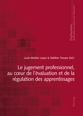 Le jugement professionnel, au cœur de l évaluation et de la régulation des apprentissages