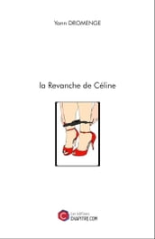 la Revanche de Céline