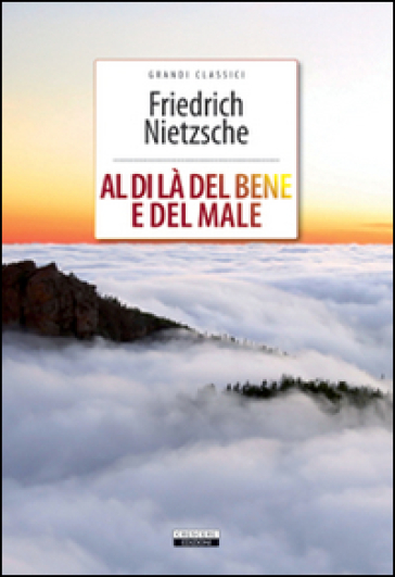 Al di là del bene e del male. Ediz. integrale. Con Segnalibro - Friedrich Nietzsche