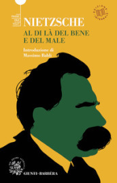 Al di là del bene e del male. Ediz. integrale