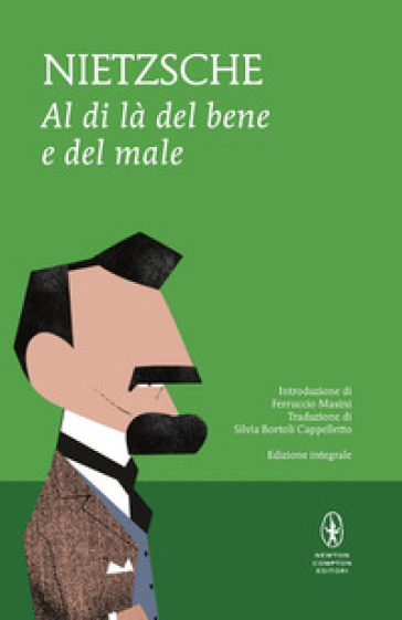 Al di là del bene e del male. Ediz. integrale - Friedrich Nietzsche