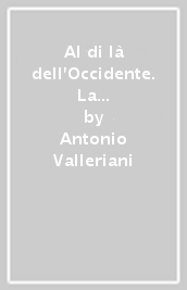 Al di là dell Occidente. La svolta neobarocca dell educazione