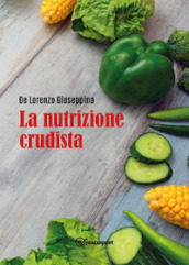 la nutrizione crudista