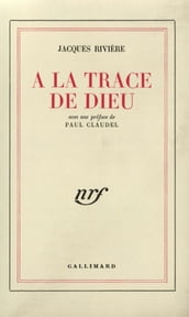 À la trace de Dieu