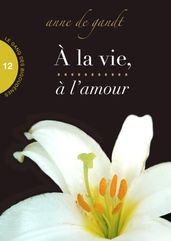 À la vie, à l amour (Saison 12)