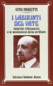 I labirinti del vate. Gabriele D Annunzio e le mediazioni della scrittura