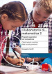 Il laboratorio di... Matematica 2. Proposte operative per competenze. Classi quarta e quinta della scuola primaria. Nuova ediz. Con espansione online