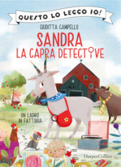 Un ladro in fattoria. Sandra la capra detective