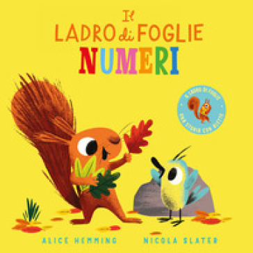 Il ladro di foglie. Numeri. Ediz. a colori - Alice Hemming - Libro -  Mondadori Store