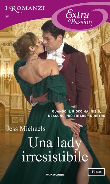 Una lady irresistibile (I Romanzi Extra Passion) - Jess Michaels